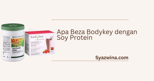 Apa Beza Bodykey dengan Soy Protein